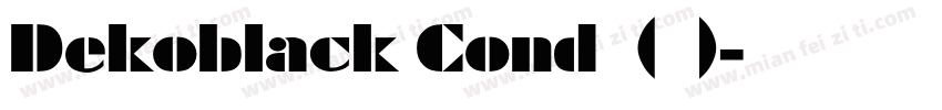 Dekoblack Cond 中(西方)字体转换